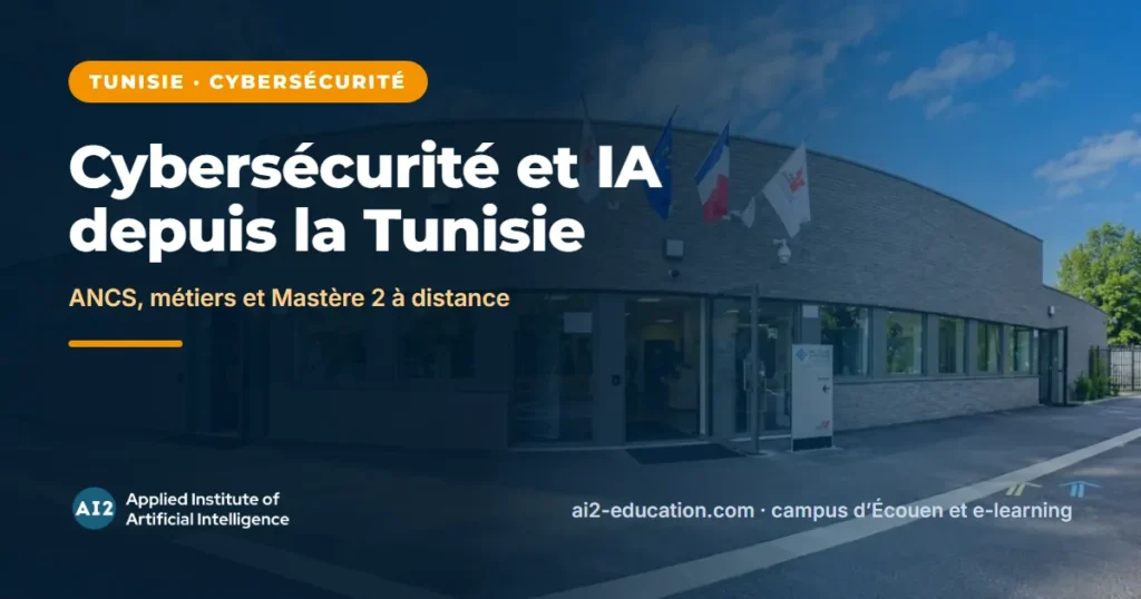 Formation cybersécurité et IA depuis la Tunisie, guide AI2 pour les étudiants tunisiens
