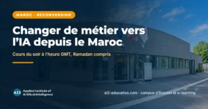 Reconversion dans l’IA au Maroc, guide AI2 pour les étudiants marocains